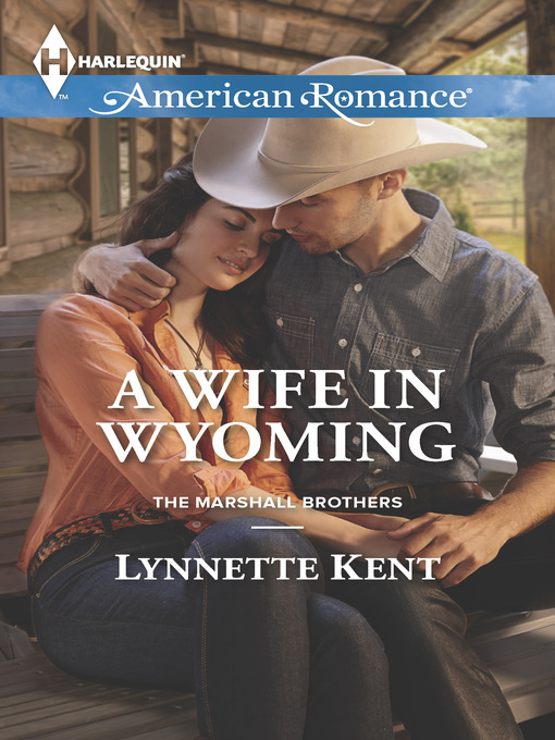 Title details for A Wife in Wyoming by Lynnette Kent - Available